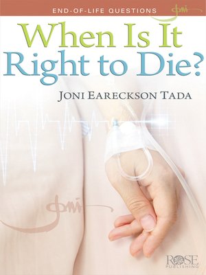cover image of When Is It Right to Die?
